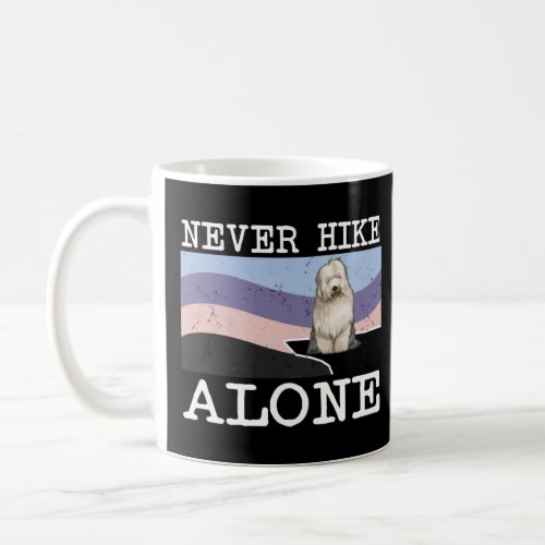 Never Hike Alone Old English Sheepdog Dog Hiking  Coffee Mug