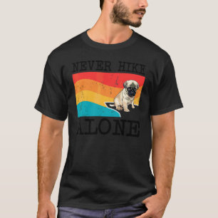 Never Hike Alone Pug Graphic Hiking T-Shirt