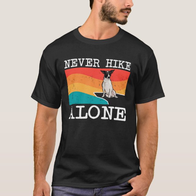 Never Hike Alone Rat Terrier Graphic Hiking T-Shirt (Front)
