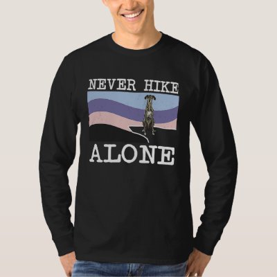 Never Hike Alone Sloughi Dog Hiking T-Shirt