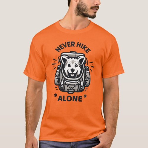 Never Hike Alone T_Shirt