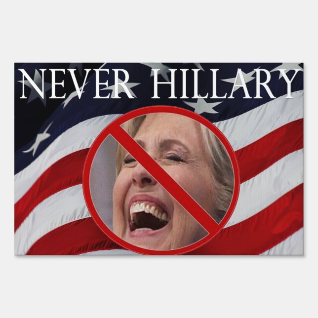 NEVER HILLARY YARD SIGN (Back)