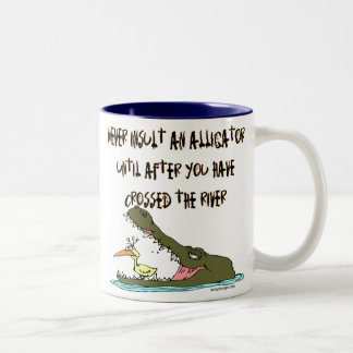Never Insult An Alligator Two-Tone Coffee Mug