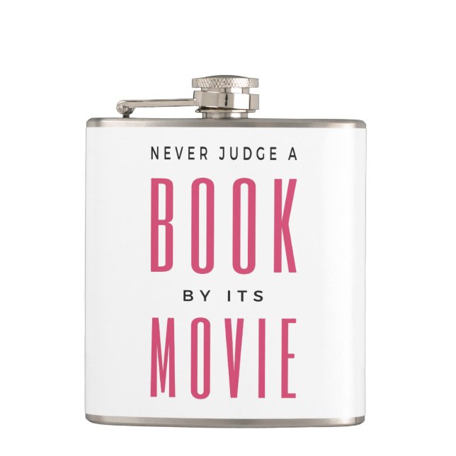 Never Judge A Book By It's Movie I Flask (Front)