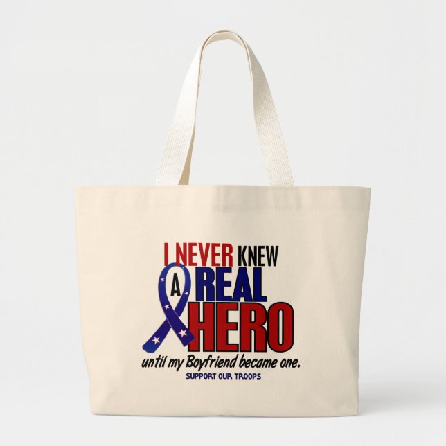 Never Knew A Hero 2 Boyfriend (Support Our Troops) Large Tote Bag (Front)