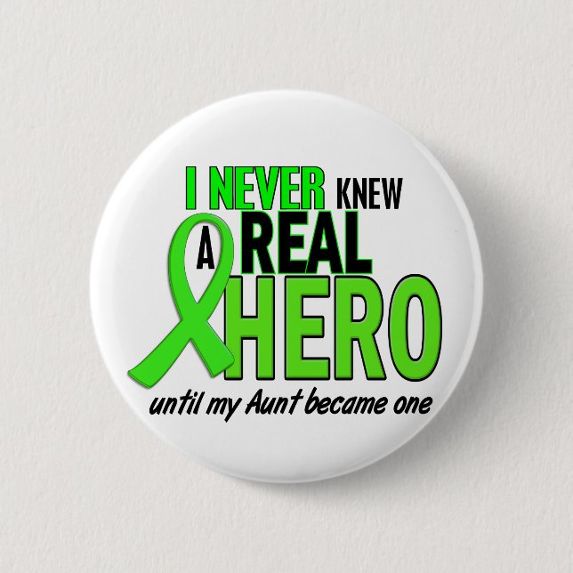 Never Knew A Hero 2 LIME GREEN (Aunt) Button (Front)