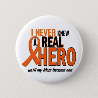 Never Knew A Hero 2 ORANGE (Mom) Button