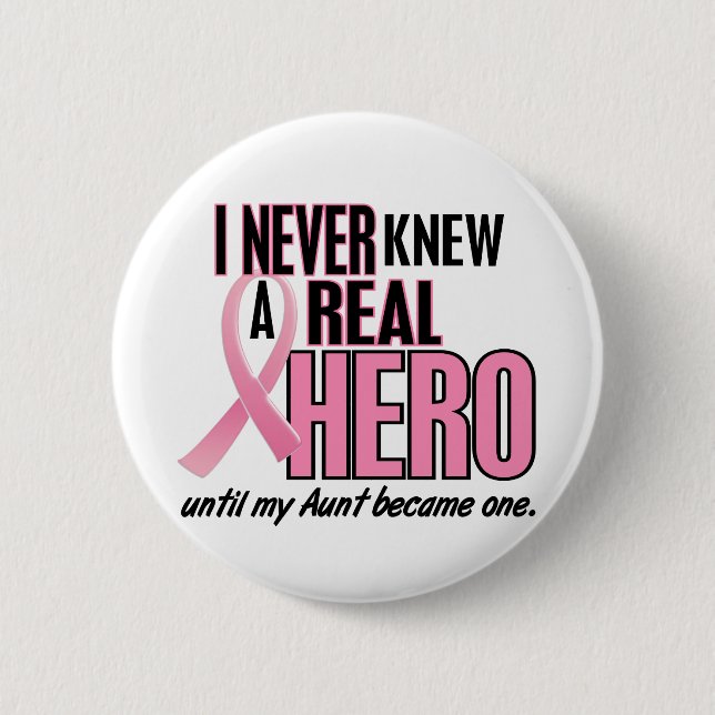 Never Knew A Hero 2 PINK (Aunt) Pinback Button (Front)