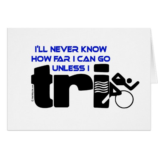 Never Know Unless I Tri Cards (Front Horizontal)