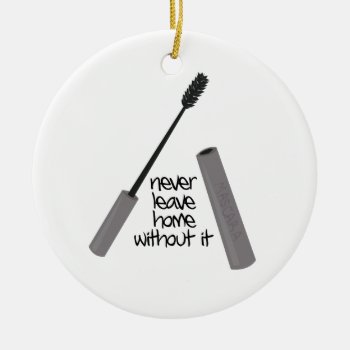 Never Leave Home Ceramic Ornament by Windmilldesigns at Zazzle