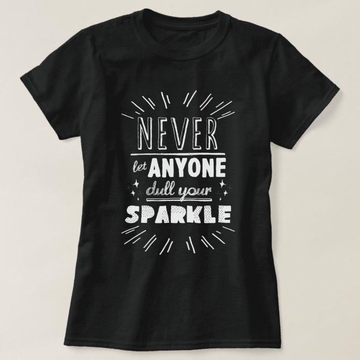 sparkle quotes t shirt