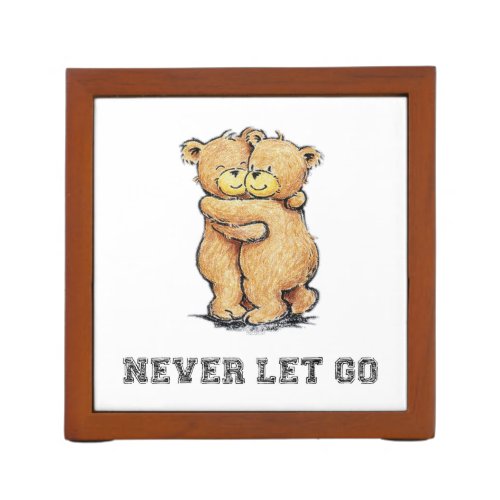 Never Let Go Bear Hug Desk Organizer