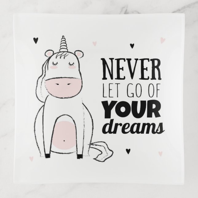 Never Let Go Of Your Dreams Trinket Tray (Front)