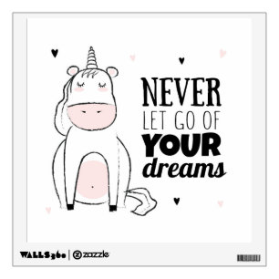 Never Let Go Of Your Dreams Wall Decal