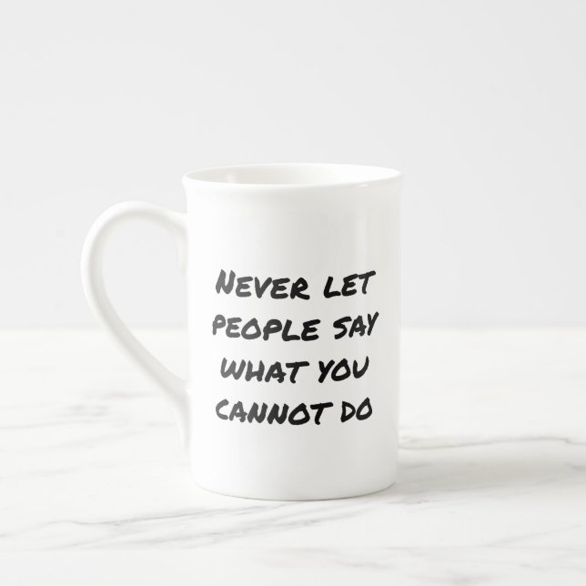 Never Let People Say Specialty Mug (Left)