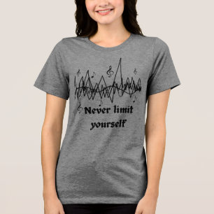 Never Limit Yourself Motivational Quote Women’s Tri-Blend Shirt