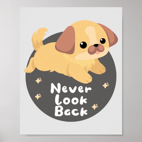 Never lock back Kawaii funny happy dog jumping  Poster