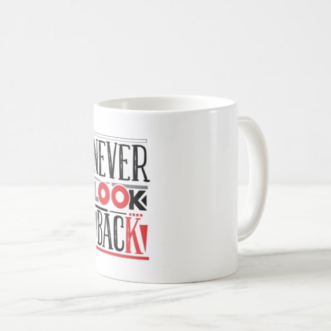 Never Look Back | Bold Red Box Motivational Coffee Mug (Front Right)