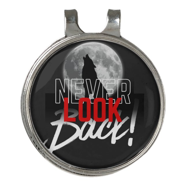 Never Look Back Golf Hat Clip (Front)