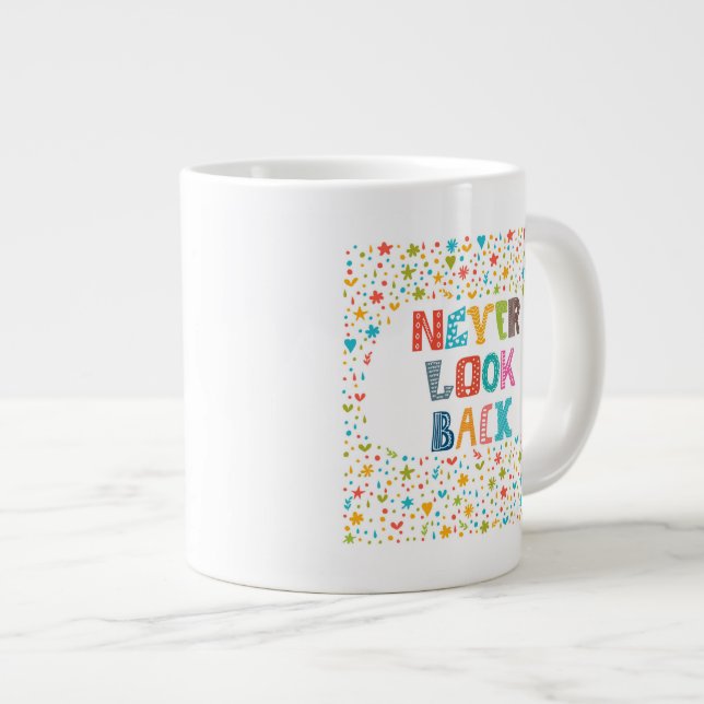 Never Look Back Large Coffee Mug (Front Right)