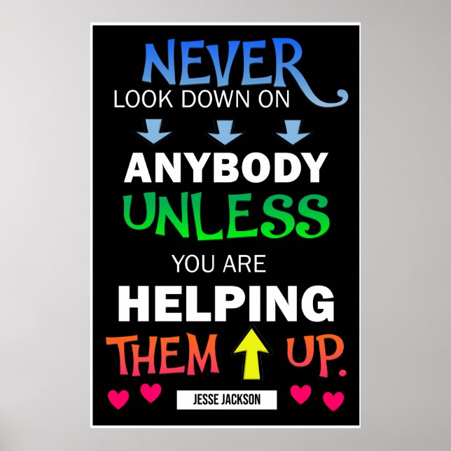 Never Look Down On Others Poster (Front)