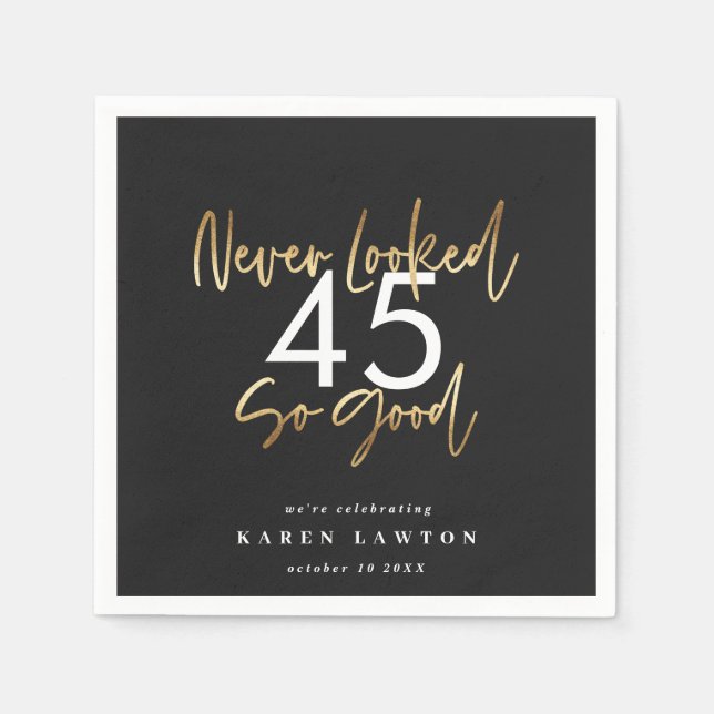 never looked so good gold birthday party napkins (Front)