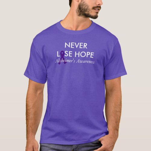 Never Lose Hope Alzheimers Awareness T_Shirt