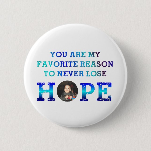 Never Lose Hope - Caiden Pinback Button (Front)