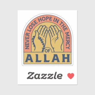 Never Lose Hope in Allah’s Mercy – Islamic Quote Sticker