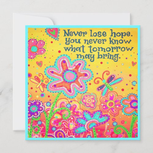 Never Lose Hope  Inspirivity Note Card