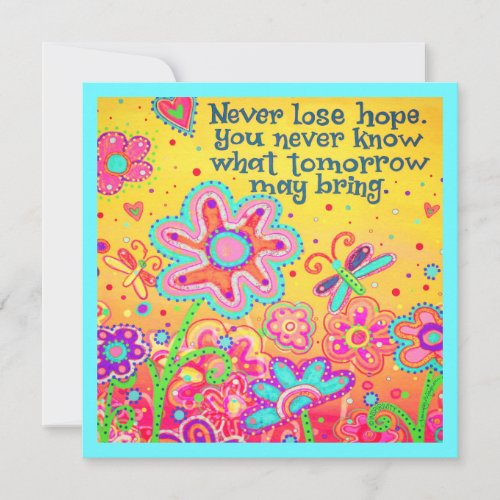 Never Lose Hope  Inspirivity Note Card