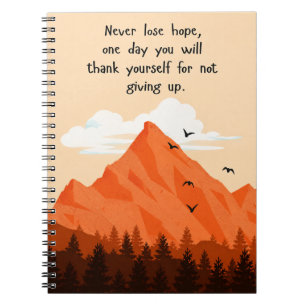 Never Lose Hope Notebook