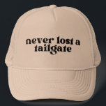 Never lost a tailgate trucker hat, football  trucker hat<br><div class="desc">The perfect Tucker hat for ball games,  football moms,  football fans,  tailgate fans and binge drinkers!</div>