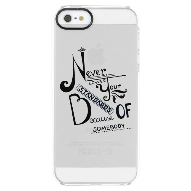 Never lower Your Standards Motivational quote Uncommon iPhone Case (Back)