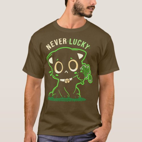 Never lucky on dark T_Shirt