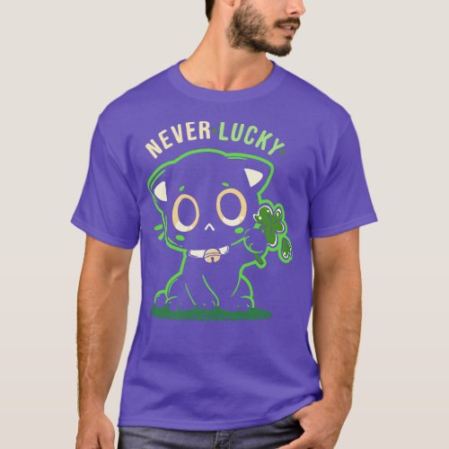 Never lucky on dark T_Shirt