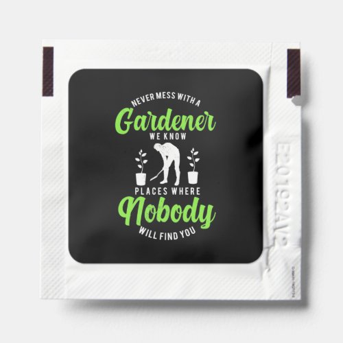 Never Mess With A Gardener Hand Sanitizer Packet