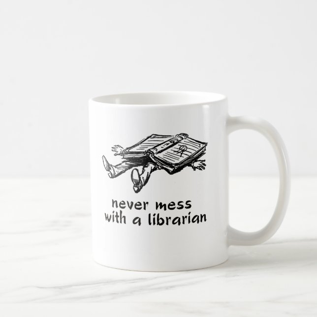 Never mess with a librarian 2.0 coffee mug (Right)