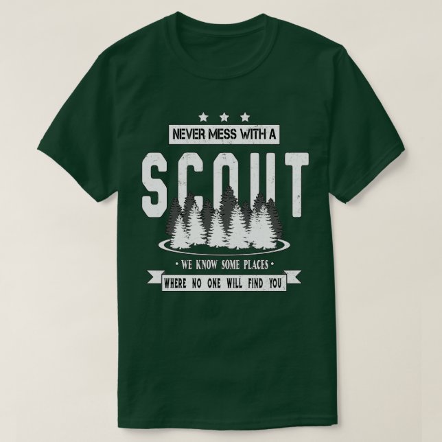 Never Mess With A Scout Nature Hiking T-Shirt (Design Front)