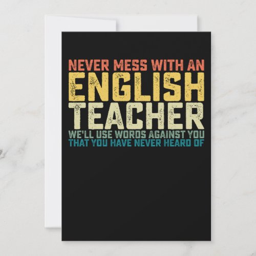 Never Mess With An English Teacher Well Use Words Invitation