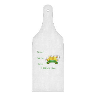 Never Met a Beer I Did Not Like on a Cutting Board