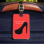 Never met a Shoe Luggage Tag