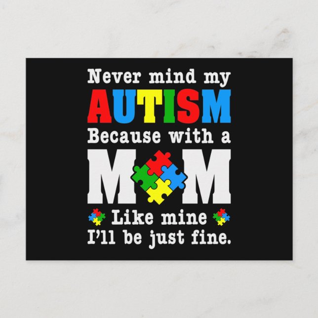 Never Mind my Autism Because with a Mom Like Mine Invitation Postcard (Front)