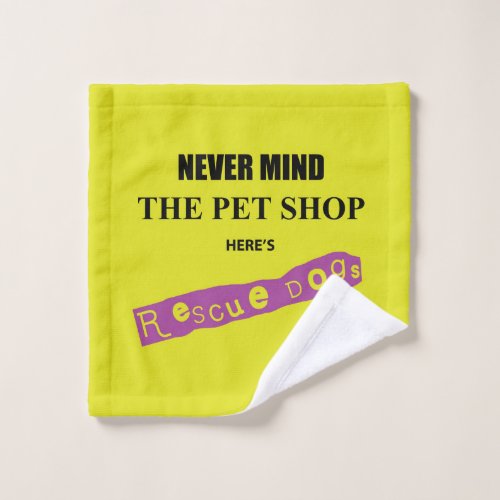 Never mind the pet shop punk parody funny wash cloth