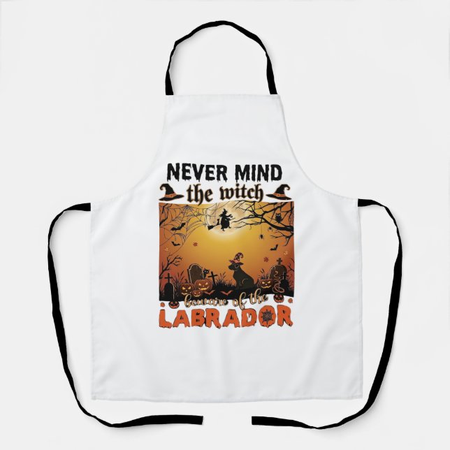 Never Mind Witch Beware Labrador Halloween Dog Pum Apron (Front)