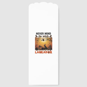 Never Mind Witch Beware Labrador Halloween Dog Pum Bookmarks