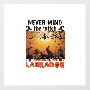 Never Mind Witch Beware Labrador Halloween Dog Pum Floor Decals
