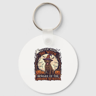 Never Mind Witch Beware Labrador Retriever Hallowe Keychain