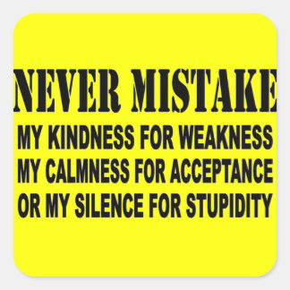 NEVER MISTAKE SQUARE STICKER