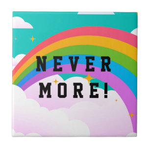 never more rainbow covenant ceramic tile